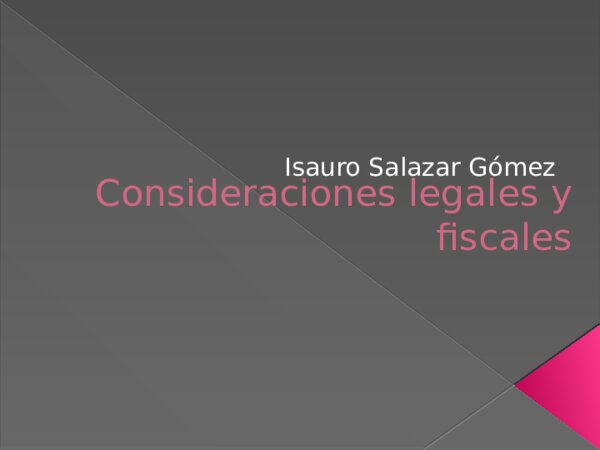 Consideraciones Legales y Fiscales