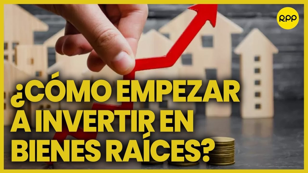 ¿Cuánto dinero necesito para empezar a invertir en bienes raíces de manera segura?