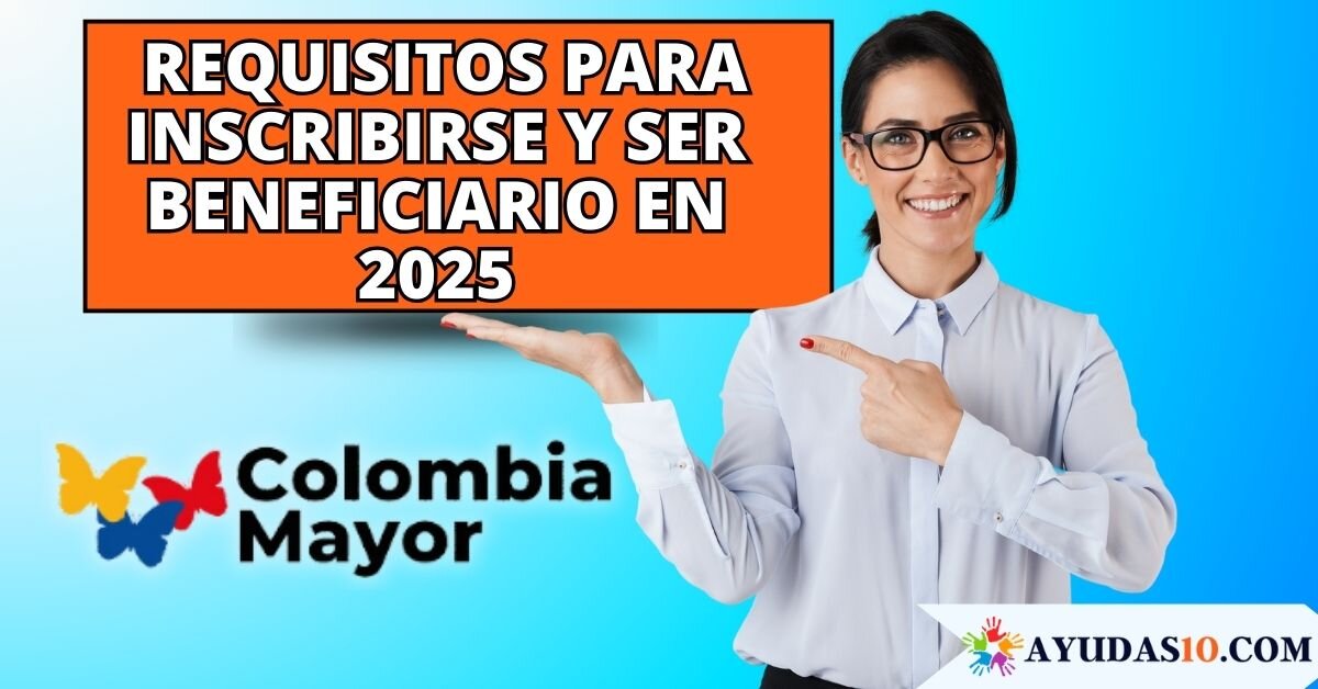 Requisitos para ser beneficiario